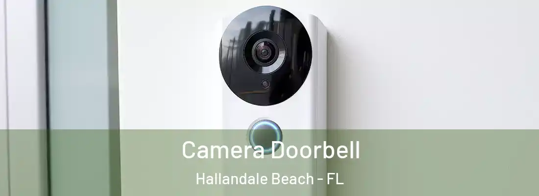 Camera Doorbell Hallandale Beach - FL