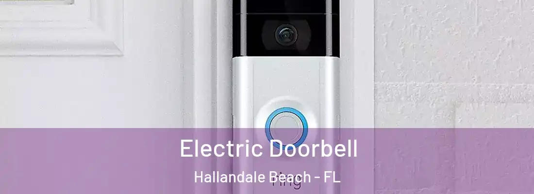  Electric Doorbell Hallandale Beach - FL