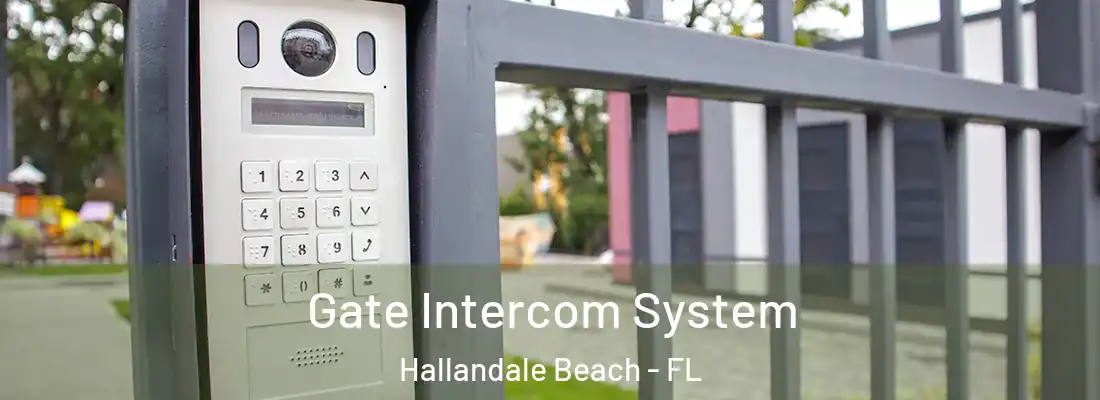  Gate Intercom System Hallandale Beach - FL