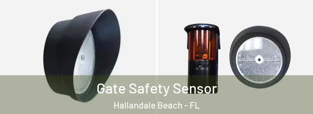  Gate Safety Sensor Hallandale Beach - FL