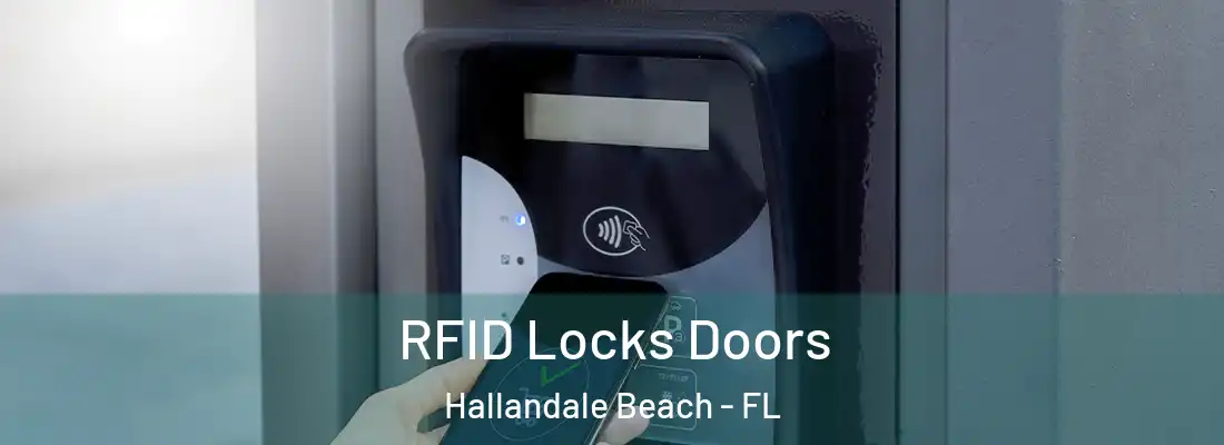  RFID Locks Doors Hallandale Beach - FL