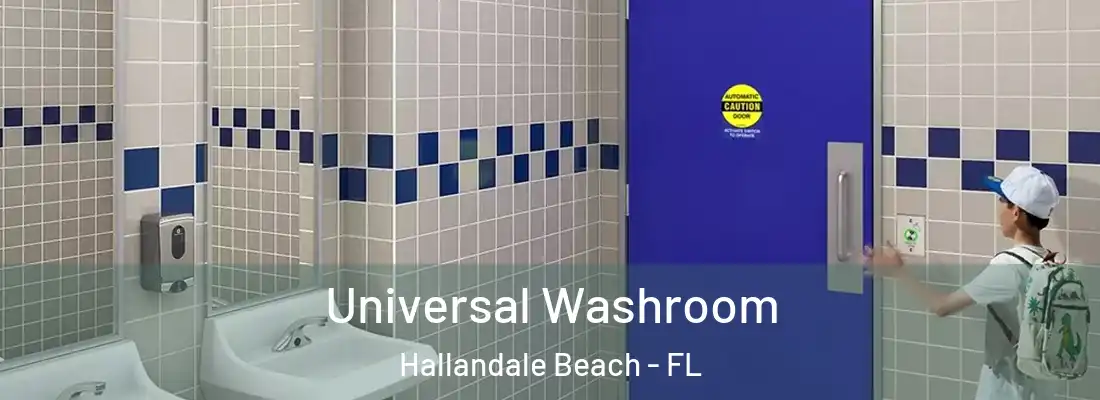  Universal Washroom Hallandale Beach - FL