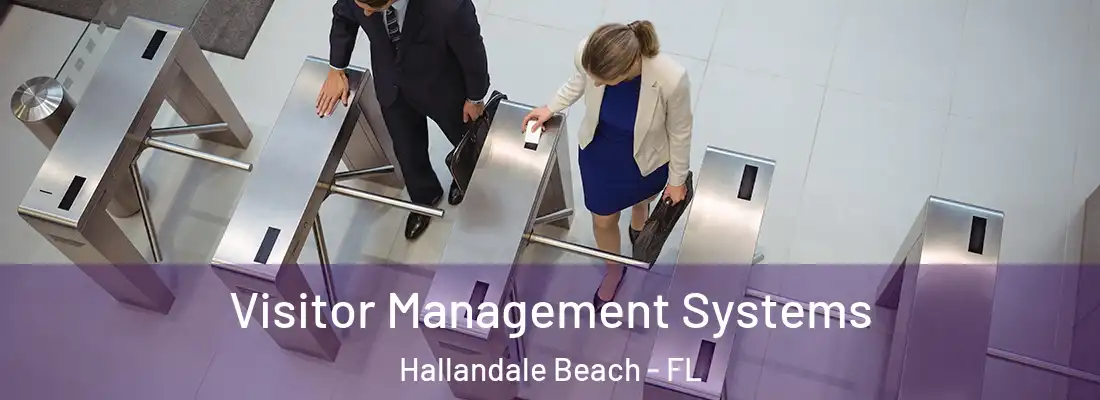 Visitor Management Systems Hallandale Beach - FL